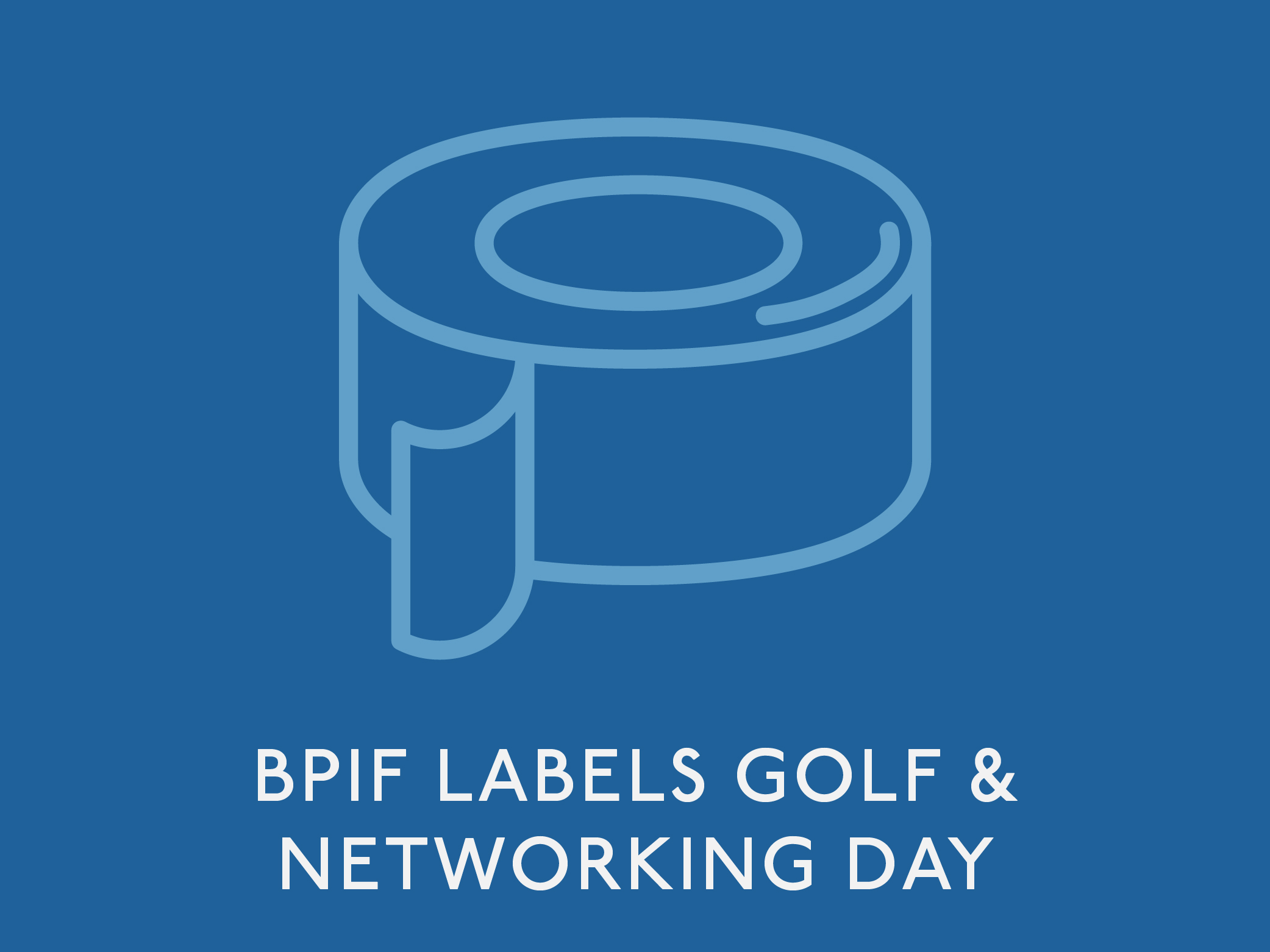 BPIF Labels Golf & Networking Day BPIF Labels Golf & Networking Day